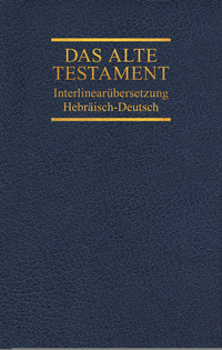 Interlinearübersetzung Altes Testament, hebr.-dt., Band 3