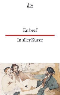 En bref In aller Kürze