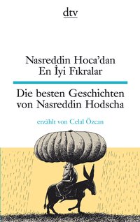 Nasreddin Hoca'dan En İyi Fıkralar Die besten Geschichten von Nasreddin Hodscha