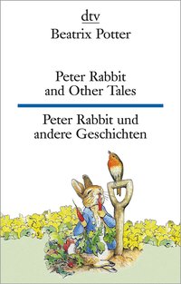 Peter Rabbit and Other Tales Peter Rabbit und andere Geschichten