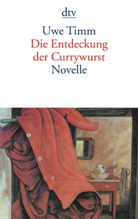 Die Entdeckung der Currywurst