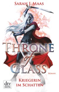 Throne of Glass – Kriegerin im Schatten