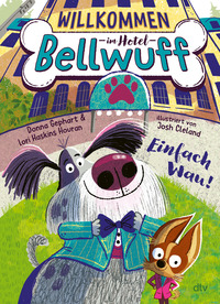 Willkommen im Hotel Bellwuff – Einfach Wau!