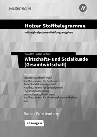 Holzer Stofftelegramme Baden-Württemberg – Wirtschafts- und Sozialkunde (Gesamtwirtschaft)