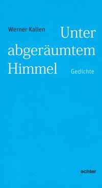 Unter abgeräumtem Himmel