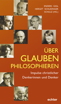 Über Glauben philosophieren