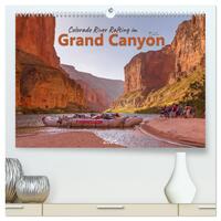 Colorado River Rafting im Grand Canyon (hochwertiger Premium Wandkalender 2025 DIN A2 quer), Kunstdruck in Hochglanz