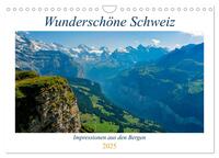 Wunderschöne Schweiz (Wandkalender 2025 DIN A4 quer), CALVENDO Monatskalender