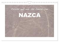 Erlebe mit mir die Linien von Nazca (Wandkalender 2025 DIN A4 quer), CALVENDO Monatskalender