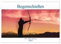 Bogenschießen. Sport - Spaß - Spannung (Wandkalender 2025 DIN A2 quer), CALVENDO Monatskalender