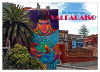 Die Farben von Valparaíso (Wandkalender 2025 DIN A2 quer), CALVENDO Monatskalender