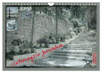 Unterwegs in Jerusalem (Wandkalender 2025 DIN A4 quer), CALVENDO Monatskalender
