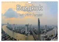 Bangkok: West trifft Fernost (Wandkalender 2025 DIN A4 quer), CALVENDO Monatskalender