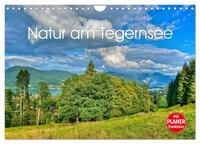 Natur am Tegernsee (Wandkalender 2025 DIN A4 quer), CALVENDO Monatskalender