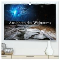 Ansichten des Weltraums (hochwertiger Premium Wandkalender 2025 DIN A2 quer), Kunstdruck in Hochglanz