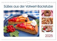 Süßes aus der Vollwert-Backstube 2025 (Wandkalender 2025 DIN A4 quer), CALVENDO Monatskalender