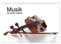 Musik ist mein Leben (Tischkalender 2025 DIN A5 quer), CALVENDO Monatskalender