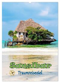 Sansibar - Traumreiseziel (Wandkalender 2025 DIN A2 hoch), CALVENDO Monatskalender