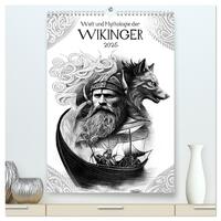Welt und Mythologie der Wikinger (hochwertiger Premium Wandkalender 2025 DIN A2 hoch), Kunstdruck in Hochglanz
