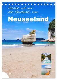 Erlebe mit mir die Nordinsel von Neuseeland (Tischkalender 2025 DIN A5 hoch), CALVENDO Monatskalender