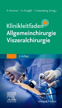 Klinikleitfaden Allgemeinchirurgie Viszeralchirurgie