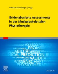 Evidenzbasierte Assessments in der Muskuloskelettalen Physiotherapie