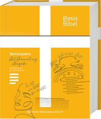 Basisbibel. Die Kompakte. Art Journaling Kreativedition zum künstlerischen Selbstgestalten. Kreative Bibelarbeit: moderne Bibelübersetzung mit Schreibrand zum Malen, Zeichnen und Collagieren