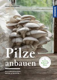 Pilze anbauen
