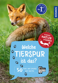 Welche Tierspur ist das? Kindernaturführer