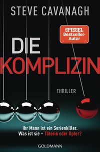 Die Komplizin – Ihr Mann ist ein Serienkiller. Was ist sie – Täterin oder Opfer?