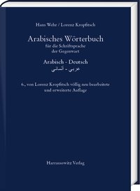 Arabisches Wörterbuch für die Schriftsprache der Gegenwart