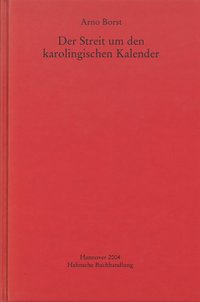 Der Streit um den karolingischen Kalender