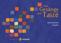 Die Gesänge aus Taizé