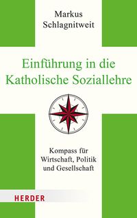 Einführung in die Katholische Soziallehre