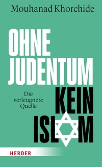 Ohne Judentum kein Islam