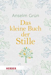 Das kleine Buch der Stille