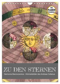 Zu den Sternen - mit Planerfunktion (Wandkalender 2025 DIN A4 hoch), CALVENDO Monatskalender
