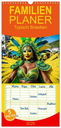 Familienplaner 2025 - Typisch Brasilien mit 5 Spalten (Wandkalender, 21 x 45 cm) CALVENDO