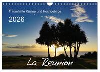 La Reunion - Traumhafte Küsten und Hochgebirge (Wandkalender 2026 DIN A4 quer), CALVENDO Monatskalender