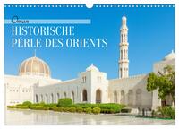 Oman - Historische Perle des Orients (Wandkalender 2026 DIN A3 quer), CALVENDO Monatskalender