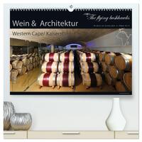 Wein & Architektur 2026 (hochwertiger Premium Wandkalender 2026 DIN A2 quer), Kunstdruck in Hochglanz