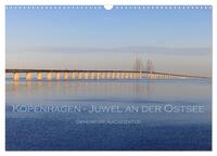 Kopenhagen - Juwel an der Ostsee (Wandkalender 2026 DIN A3 quer), CALVENDO Monatskalender