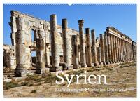 Syrien Erinnerungen Memories Dhikrayat (Wandkalender 2026 DIN A2 quer), CALVENDO Monatskalender
