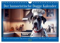 Der humoristische Dogge Kalender (Wandkalender 2026 DIN A4 quer), CALVENDO Monatskalender