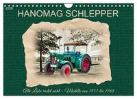 Hanomag Schlepper (Wandkalender 2026 DIN A4 quer), CALVENDO Monatskalender