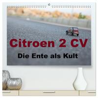 Citroen 2 CV Kult um die Ente (hochwertiger Premium Wandkalender 2026 DIN A2 quer), Kunstdruck in Hochglanz