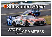 Schwaben Pfeile - STARS beim GT MASTERS (Wandkalender 2026 DIN A3 quer), CALVENDO Monatskalender