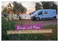 Berge und Meer: ein Vanlife-Abenteuer im Westen Griechenlands (Wandkalender 2026 DIN A3 quer), CALVENDO Monatskalender