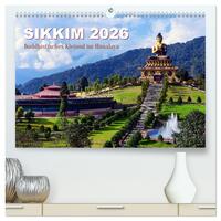 Sikkim – Buddhistisches Kleinod im Himalaya (hochwertiger Premium Wandkalender 2026 DIN A2 quer), Kunstdruck in Hochglanz