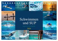 Schwimmen und SUP Begleitet mit coolen Sprüchen (Tischkalender 2026 DIN A5 quer), CALVENDO Monatskalender